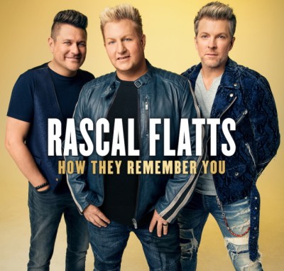 Rascal-Flatts-How-They-Remember-You.jpg